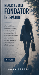Memoriile unui FONDATOR începător﻿